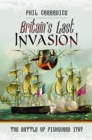 Image for Britain&#39;s last invasion  : the Battle of Fishguard, 1797