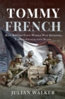 Image for Tommy French: How British First World War Soldiers Turned French Into Slang