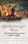 Image for Marlborough&#39;s wars  : eyewitness accounts 1702-1713