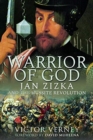 Image for Warrior of God  : Jan Zizka and the Hussite Revolution