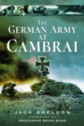 Image for The German Army at Cambrai