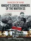 Image for Knight&#39;s cross winners of the Waffen SS