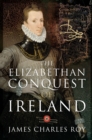 Image for Elizabethan Conquest of Ireland