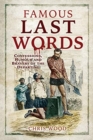 Image for Famous Last Words