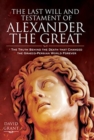 Image for The Last Will and Testament of Alexander the Great