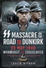 Image for SS Massacre on the Road to Dunkirk