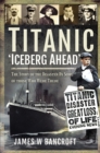 Image for Titanic: &#39;Iceberg Ahead&#39;