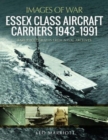 Image for Essex class aircraft carriers, 1943-1991