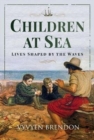 Image for Children at Sea : Lives Shaped by the Waves