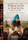 Image for Armies of the Thracians and Dacians, 500 BC to AD 150