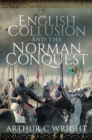 Image for English collusion and the Norman conquest