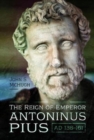 Image for The reign of Emperor Antoninus Pius, AD 138-161