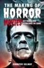 Image for Making of Horror Movies: Key Figures Who Established the Genre