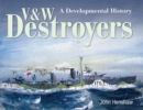 Image for V &amp; W Destroyers: A Developmental History