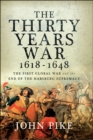 Image for The Thirty Years War, 1618-1648