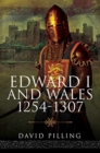 Image for Edward I and Wales, 1254-1307