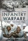 Image for A Photographic History of Infantry Warfare, 1939-1945