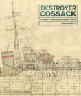 Image for Destroyer Cossack: Detailed in the Original Builders&#39; Plans
