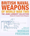 Image for British Naval Weapons of World War Two