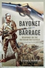 Image for Bayonet to Barrage