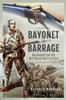 Image for Bayonet to barrage
