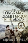 Image for The Long Range Desert Group in the Aegean
