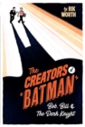 Image for The Creators of Batman