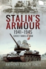 Image for Stalin&#39;s Armour, 1941-1945