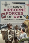 Image for Britain&#39;s Airborne Forces of WWII