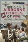 Image for Britain&#39;s Airborne Forces of WWII