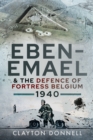Image for Eben-Emael and the Defence of Fortress Belgium, 1940