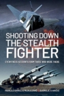 Image for Shooting Down the Stealth Fighter