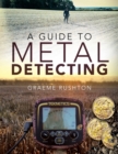Image for A Guide to Metal Detecting