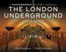 Image for Photographic Journey Through the London Underground: Look Again