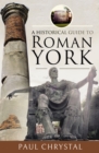 Image for A Historical Guide to Roman York