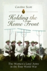 Image for Holding the Home Front