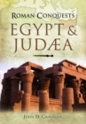 Image for Roman Conquests: Egypt and Judaea