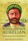 Image for The Roman Emperor Aurelian