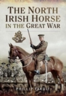 Image for The North Irish Horse in the Great War