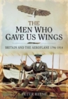 Image for The Men Who Gave Us Wings