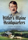 Image for Hitler&#39;s alpine headquarters