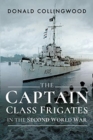 Image for The Captain Class Frigates in the Second World War