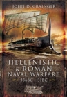 Image for Hellenistic and Roman naval wars  : 336 BC-31 BC