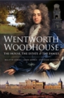 Image for Wentworth Woodhouse: The House, the Estate and the Family