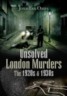Image for Unsolved London murders  : the 1920s &amp; 1930s