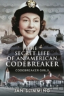 Image for The secret life of an American codebreaker
