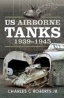 Image for US Airborne Tanks, 1939-1945