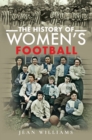 Image for The History of Women&#39;s Football