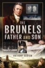 Image for The Brunels  : father and son