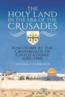Image for The Holy Land in the era of the Crusades